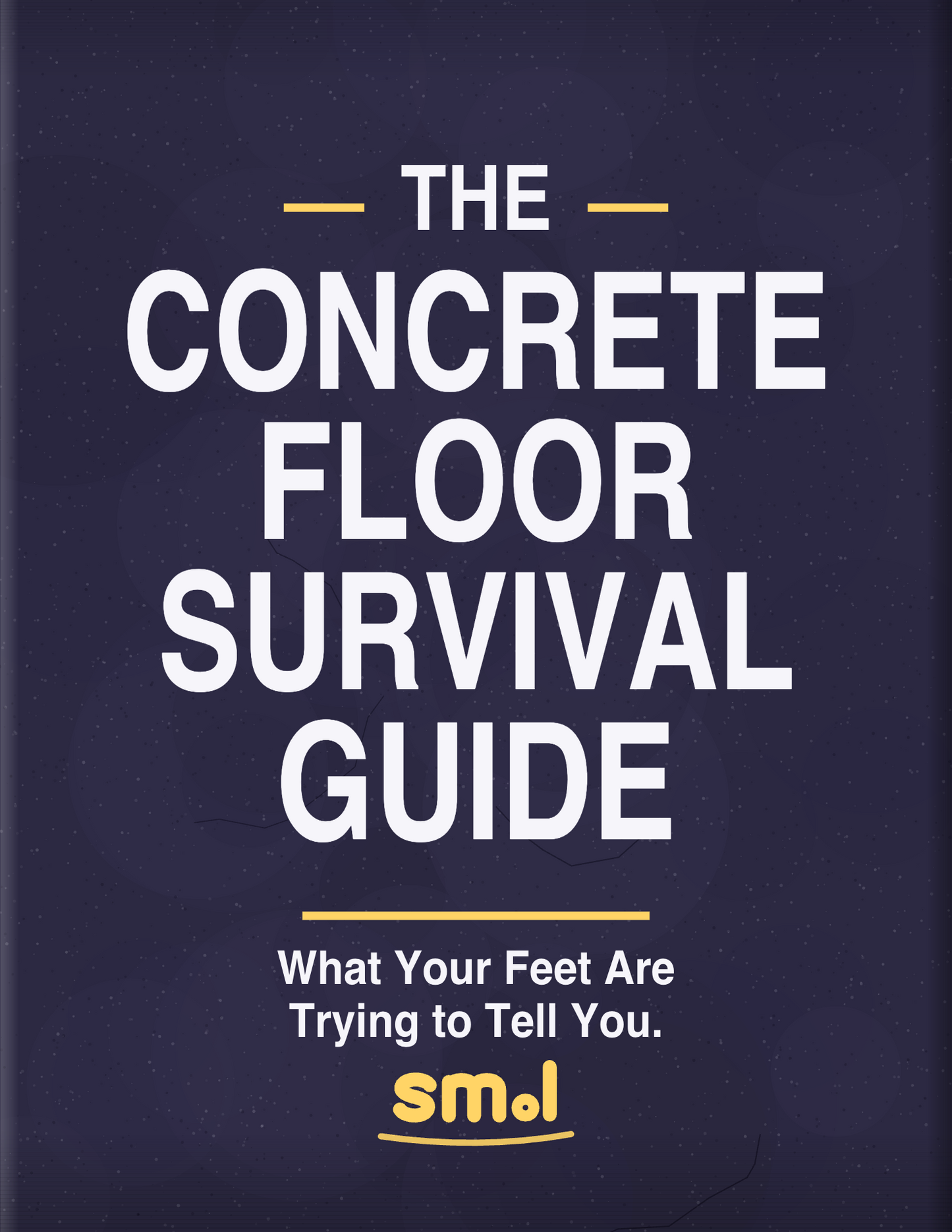 The Concrete Floor Survival Guide